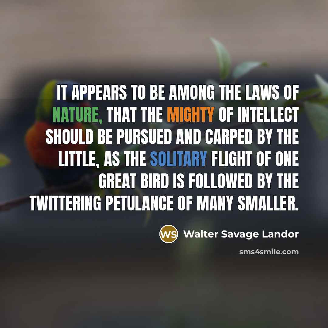 “It appears to be among the laws of nature, that…” quote by Walter Savage Landor