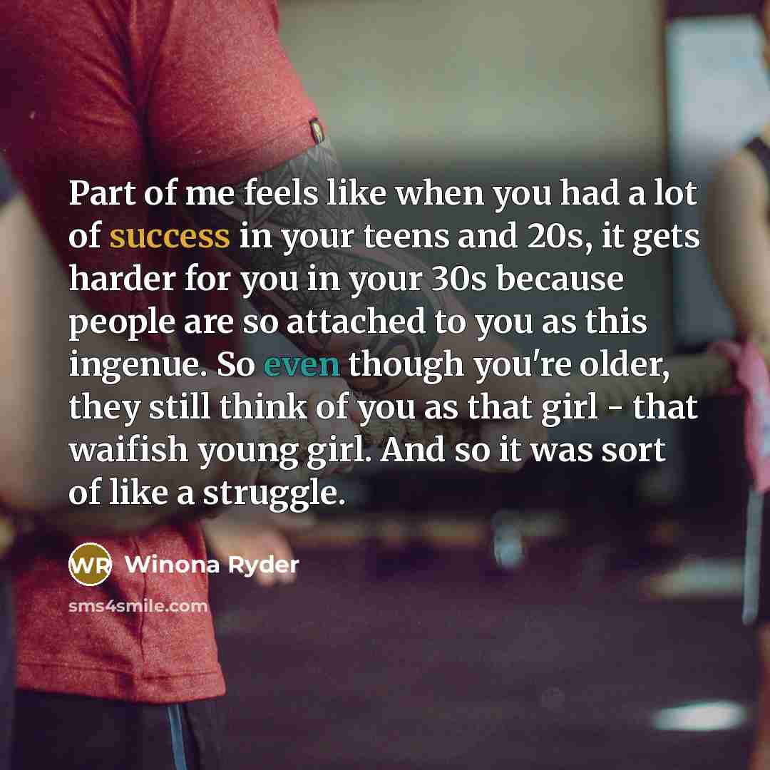 “Part of me feels like when you had a lot…” quote by Winona Ryder