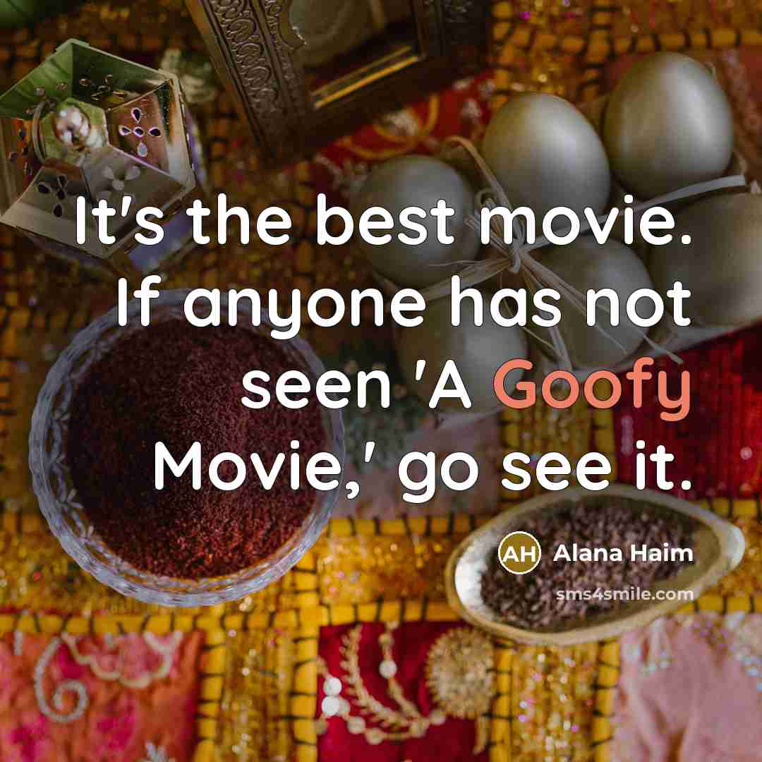 “It's the best movie. If anyone has not seen 'A…” quote by Alana Haim