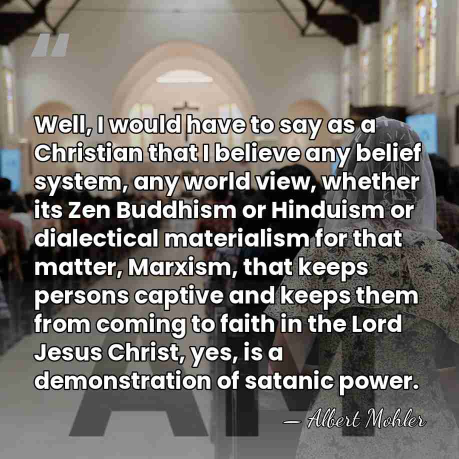 Well, I would have to say as a Christian that I believe&hellip; - Albert Mohler