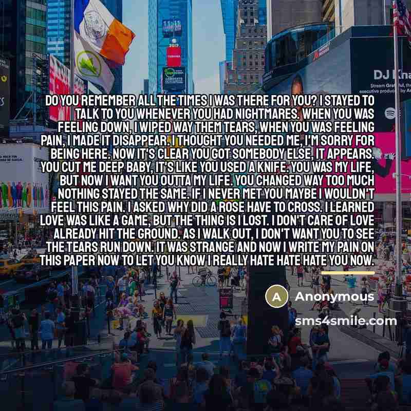“Do you remember all the times I was there for…” quote by Anonymous
