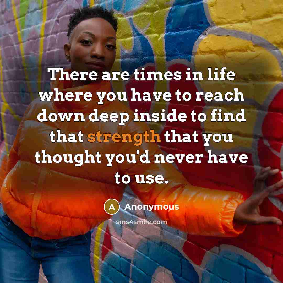 “There are times in life where you have to reach…” quote by Anonymous