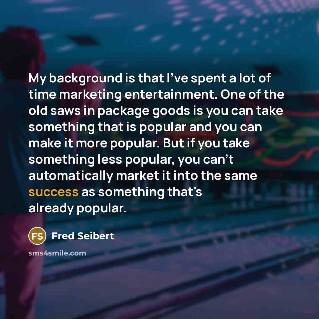 “My background is that I've spent a lot of time…” quote by Fred Seibert