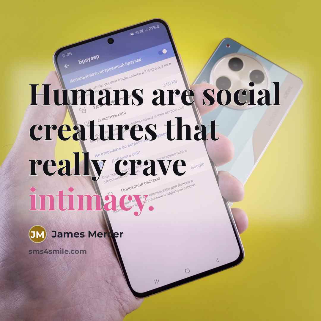 “Humans are social creatures that really crave intimacy.…” quote by James Mercer