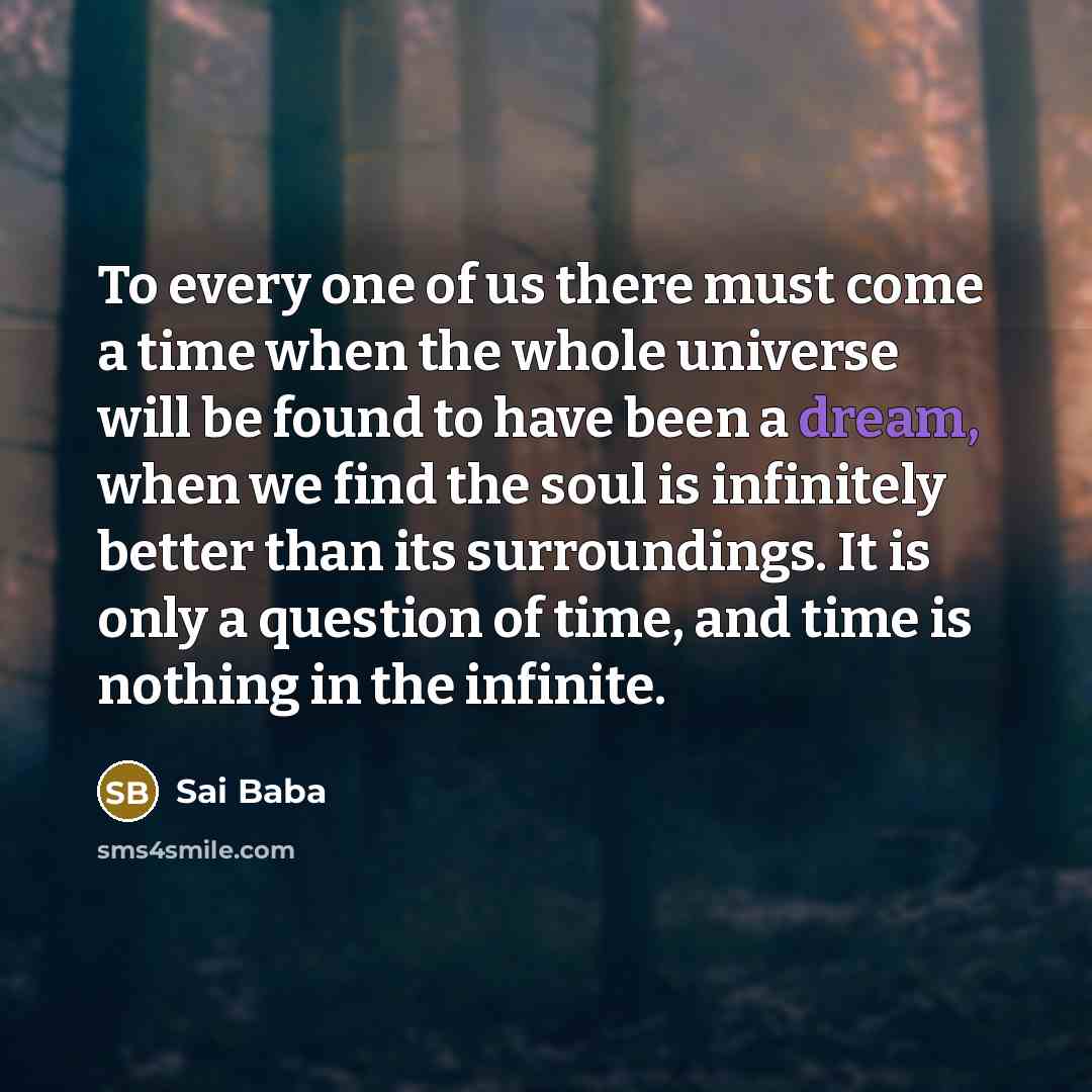 “To every one of us there must come a time…” quote by Sai Baba