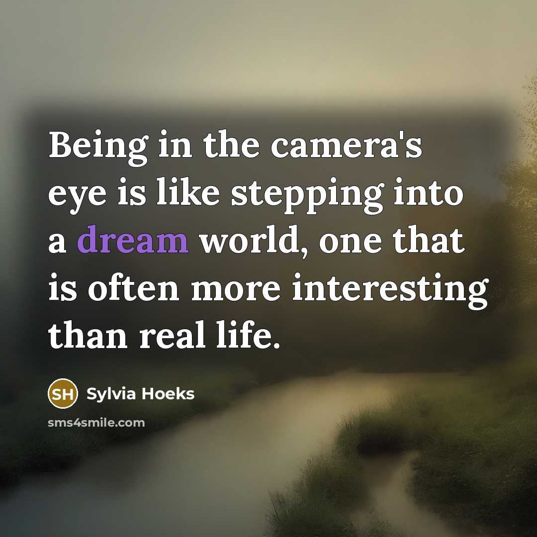 “Being in the camera's eye is like stepping into a…” quote by Sylvia Hoeks