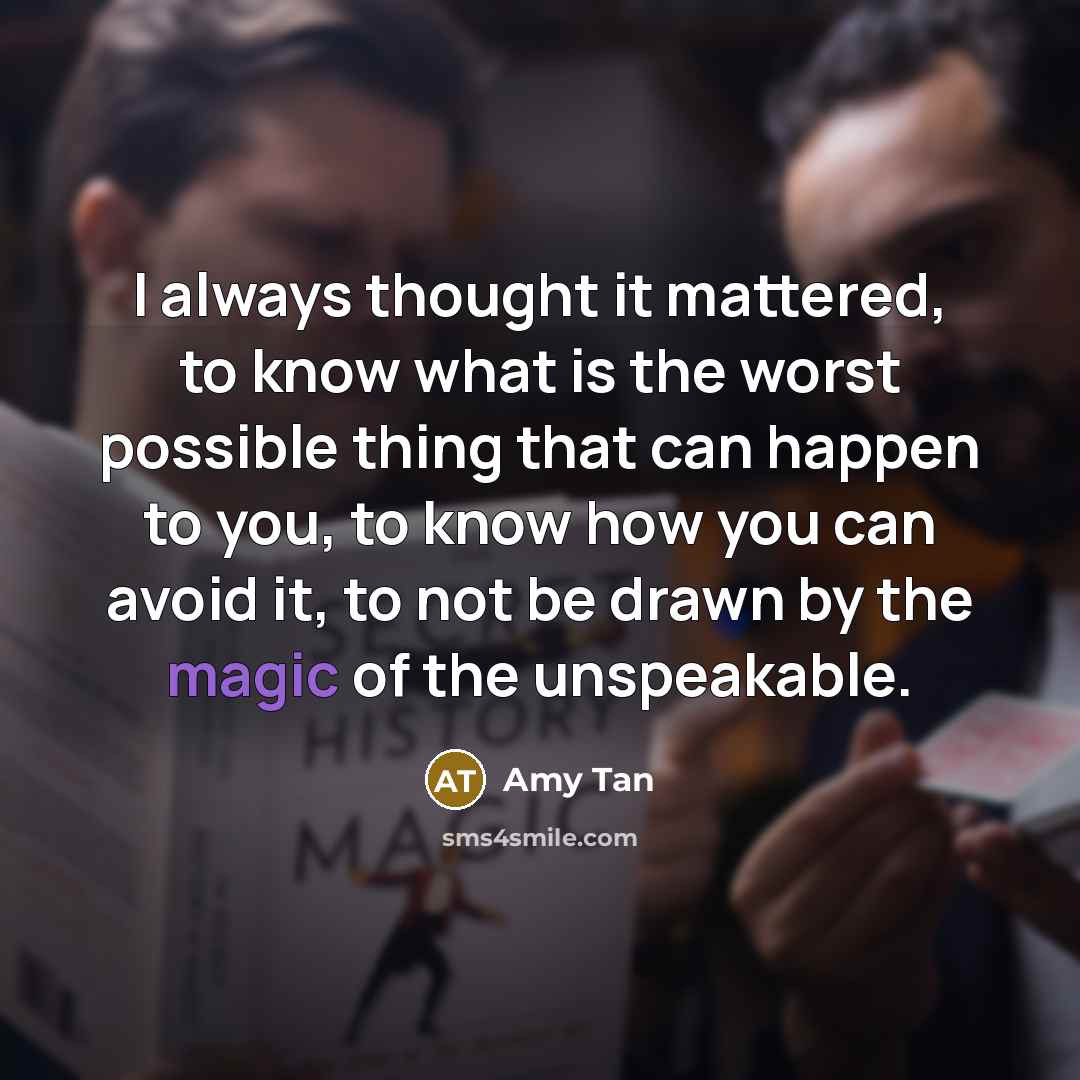 “I always thought it mattered, to know what is the…” quote by Amy Tan