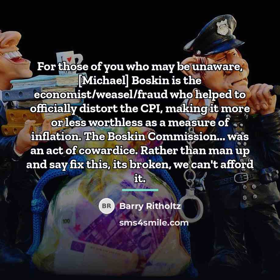 “For those of you who may be unaware, [Michael] Boskin…” quote by Barry Ritholtz
