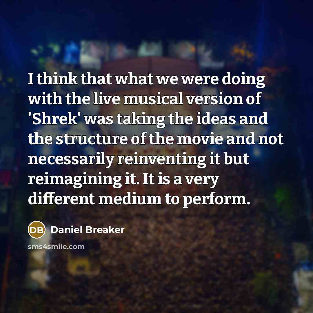 “I think that what we were doing with the live…” quote by Daniel Breaker