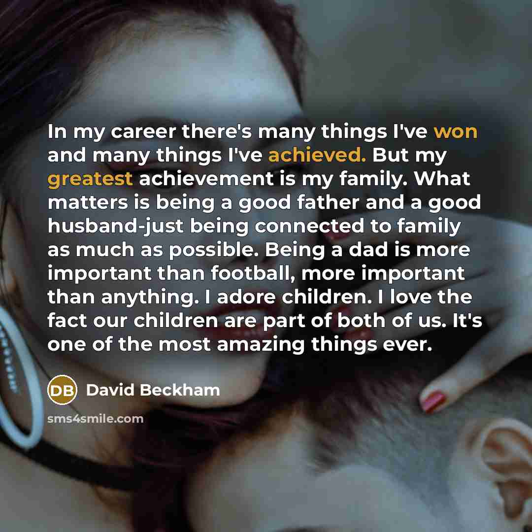“In my career there's many things I've won and many…” quote by David Beckham