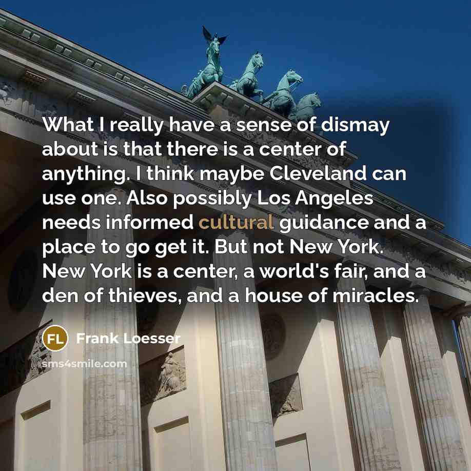 “What I really have a sense of dismay about is…” quote by Frank Loesser