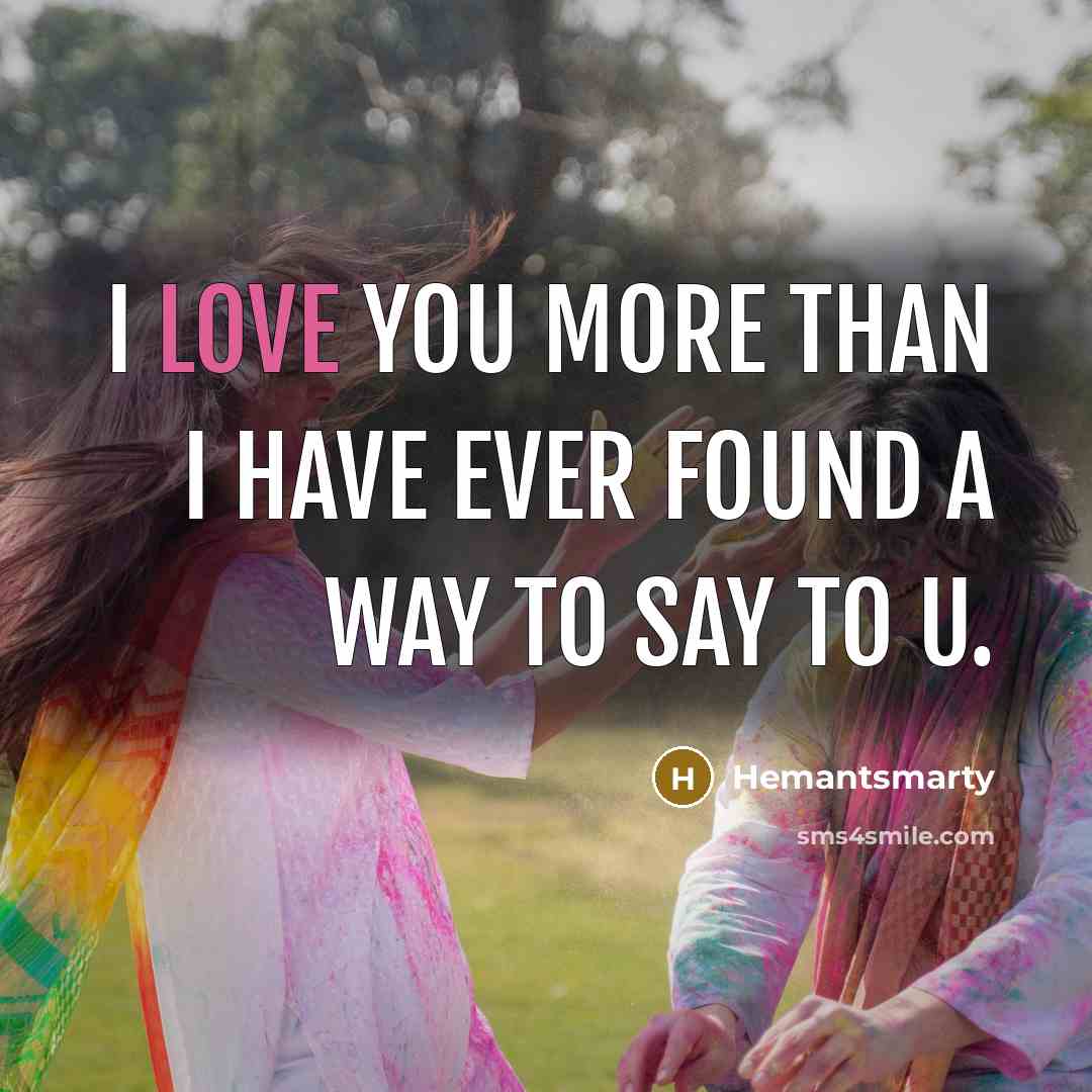 “I love you more than I have ever found a…” quote by Hemantsmarty