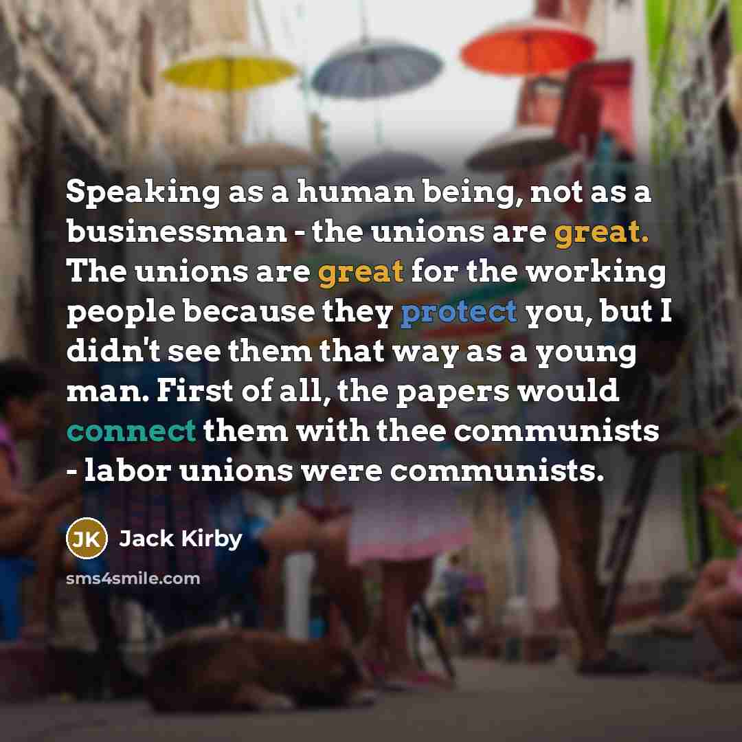 “Speaking as a human being, not as a businessman -…” quote by Jack Kirby