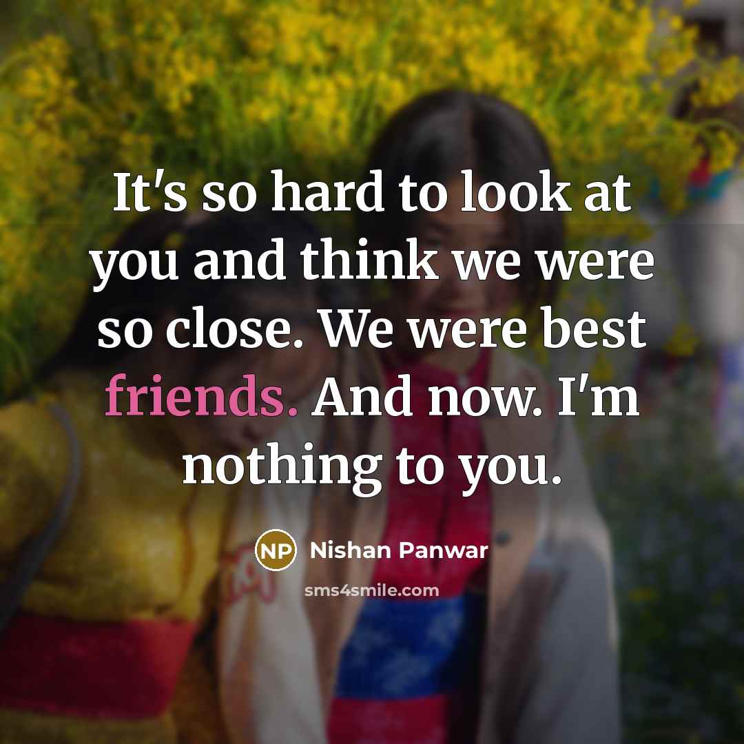 “It's so hard to look at you and think we…” quote by Nishan Panwar
