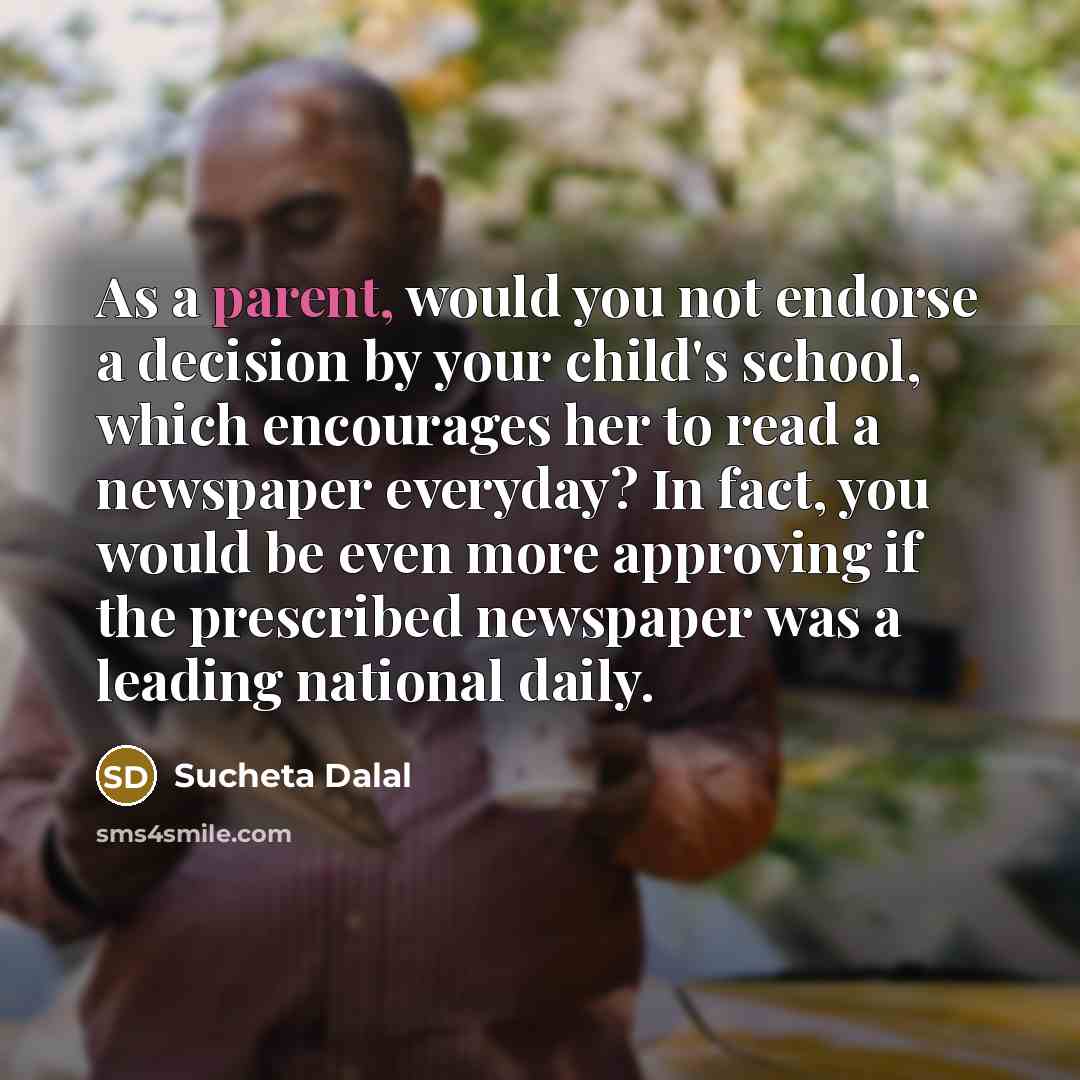 “As a parent, would you not endorse a decision by…” quote by Sucheta Dalal