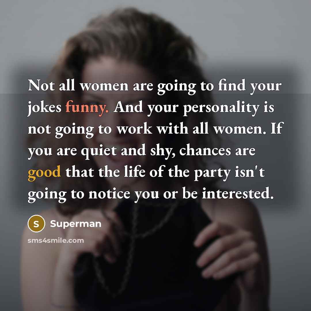 “Not all women are going to find your jokes funny.…” quote by Superman