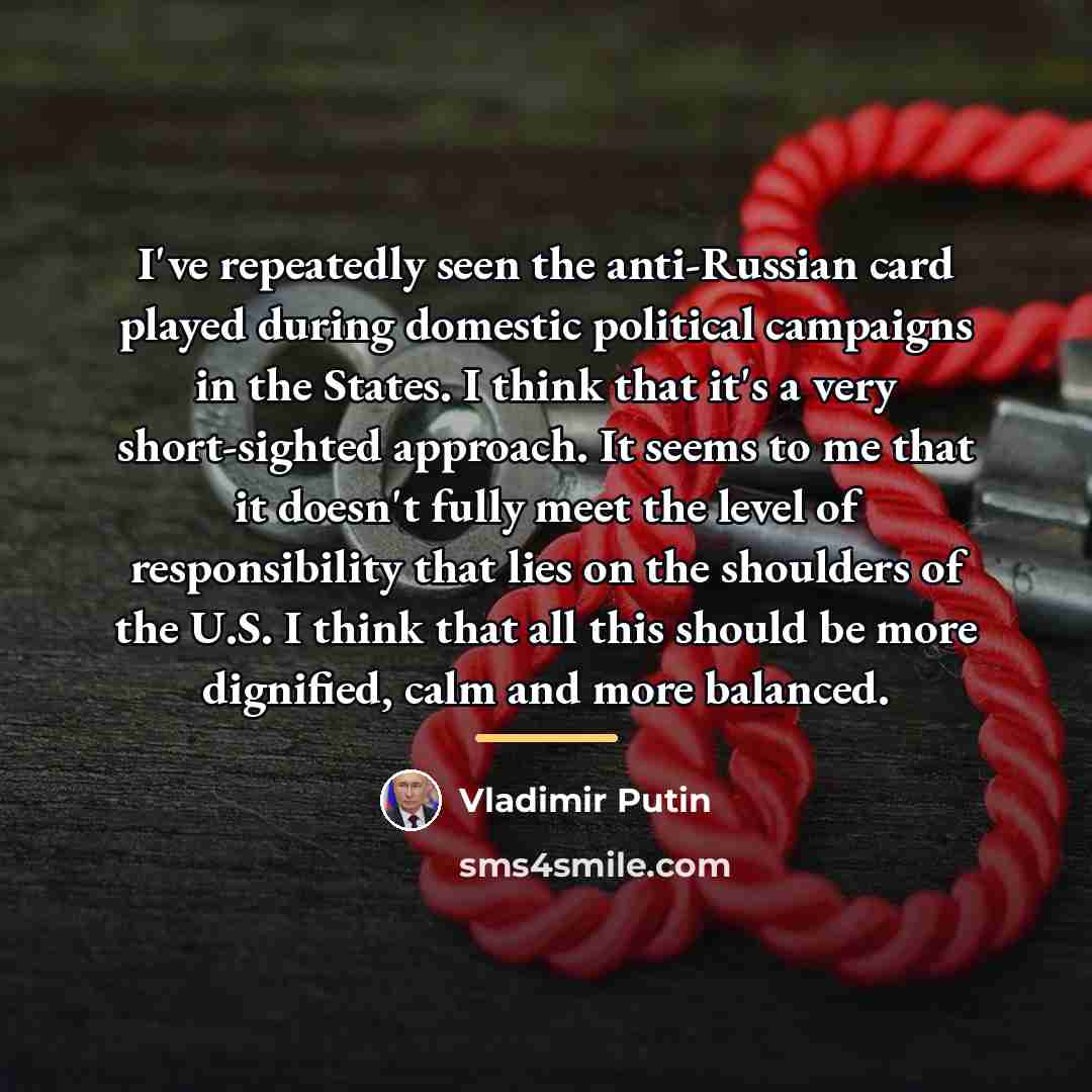 “I've repeatedly seen the anti-Russian card played during domestic political…” quote by Vladimir Putin