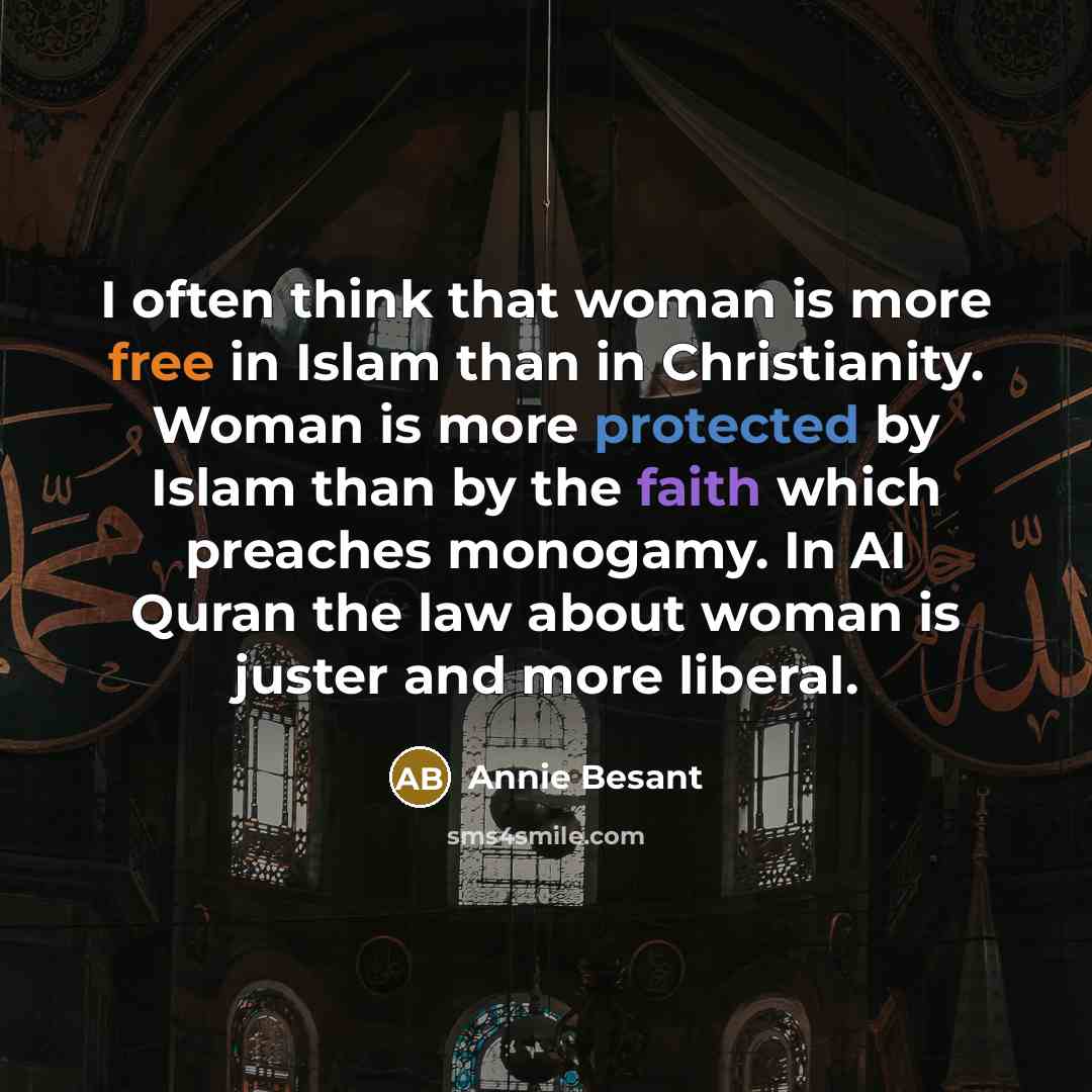 “I often think that woman is more free in Islam…” quote by Annie Besant