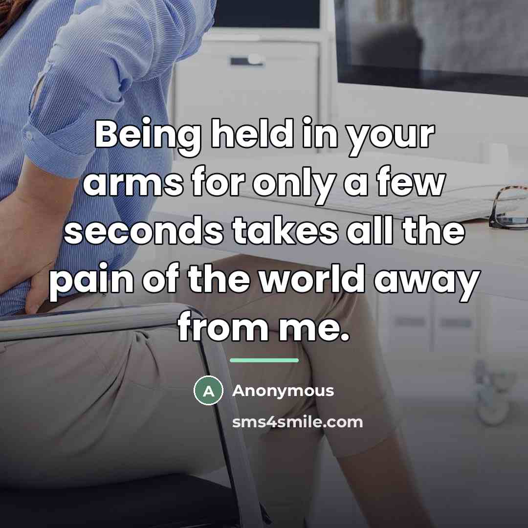 “Being held in your arms for only a few seconds…” quote by Anonymous