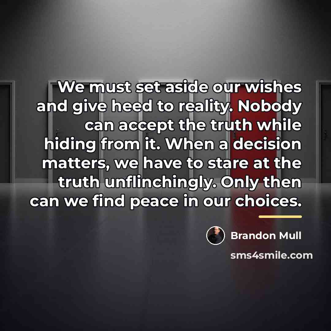 “We must set aside our wishes and give heed to…” quote by Brandon Mull