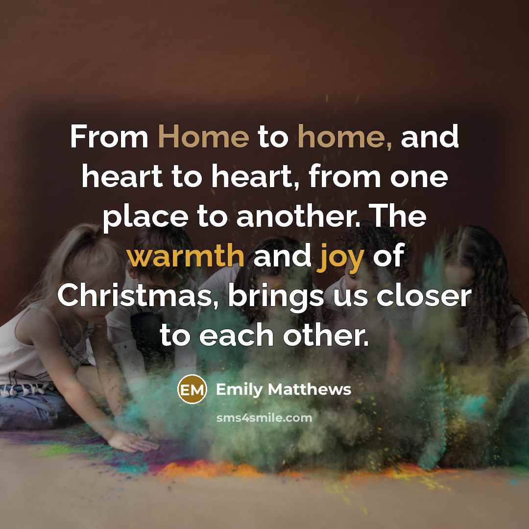 “From Home to home, and heart to heart, from one…” quote by Emily Matthews