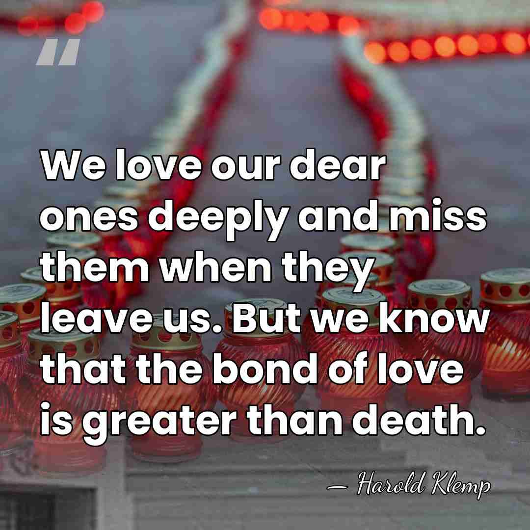 We love our dear ones deeply and miss them when they leave&hellip; - Harold Klemp