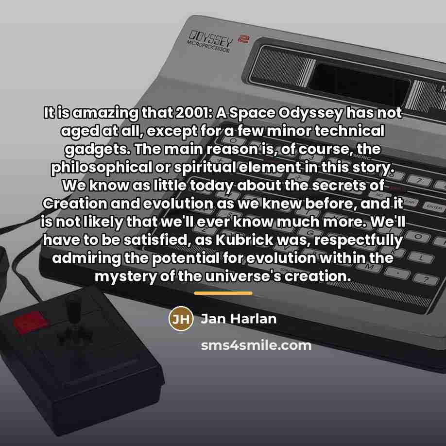 “It is amazing that 2001: A Space Odyssey has not…” quote by Jan Harlan