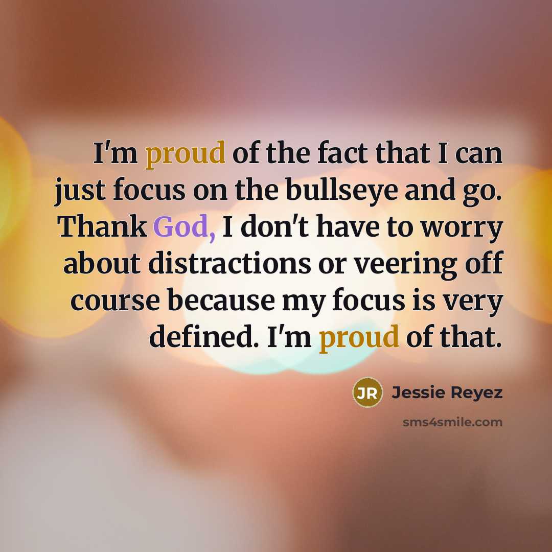 “I'm proud of the fact that I can just focus…” quote by Jessie Reyez