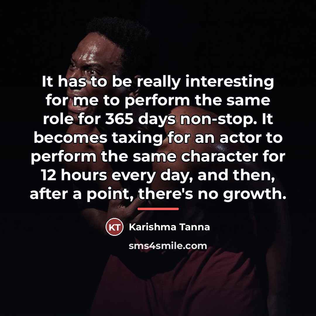 “It has to be really interesting for me to perform…” quote by Karishma Tanna