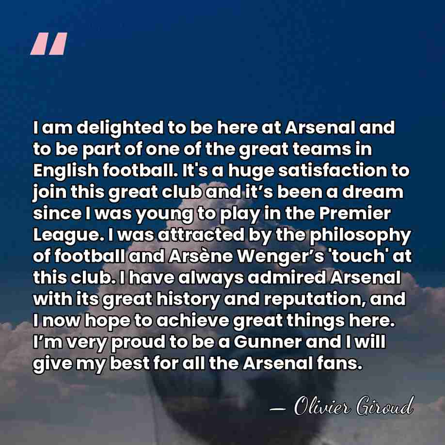 I am delighted to be here at Arsenal and to be part&hellip; - Olivier Giroud