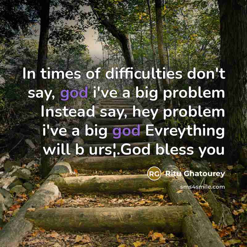 “In times of difficulties don't say, god i've a big…” quote by Ritu Ghatourey