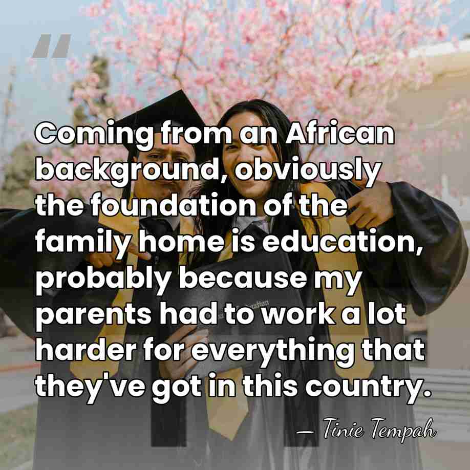 Coming from an African background, obviously the foundation of the family home&hellip; - Tinie Tempah