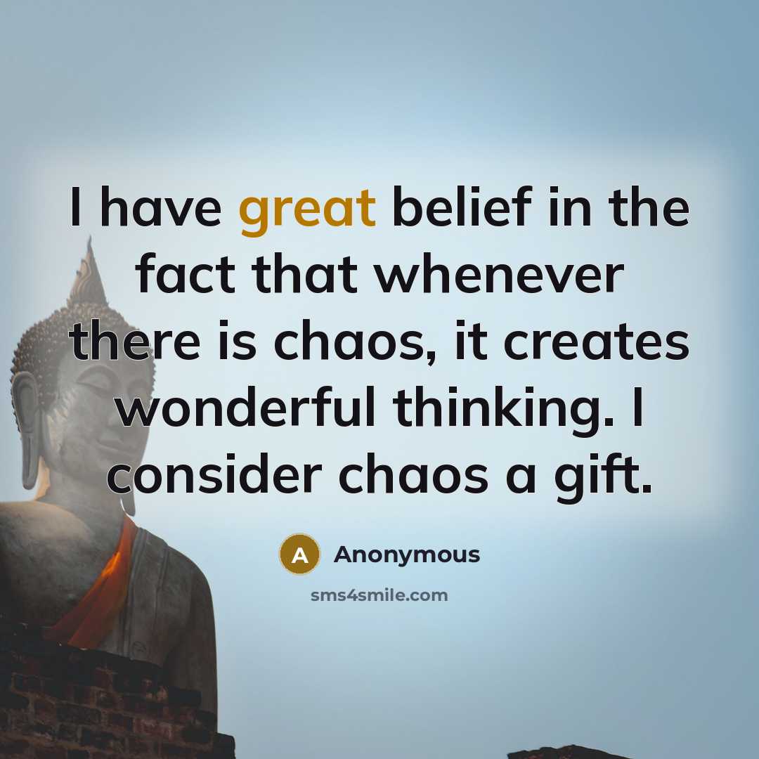 “I have great belief in the fact that whenever there…” quote by Anonymous
