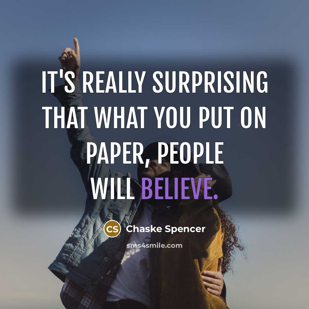 “It's really surprising that what you put on paper, people…” quote by Chaske Spencer