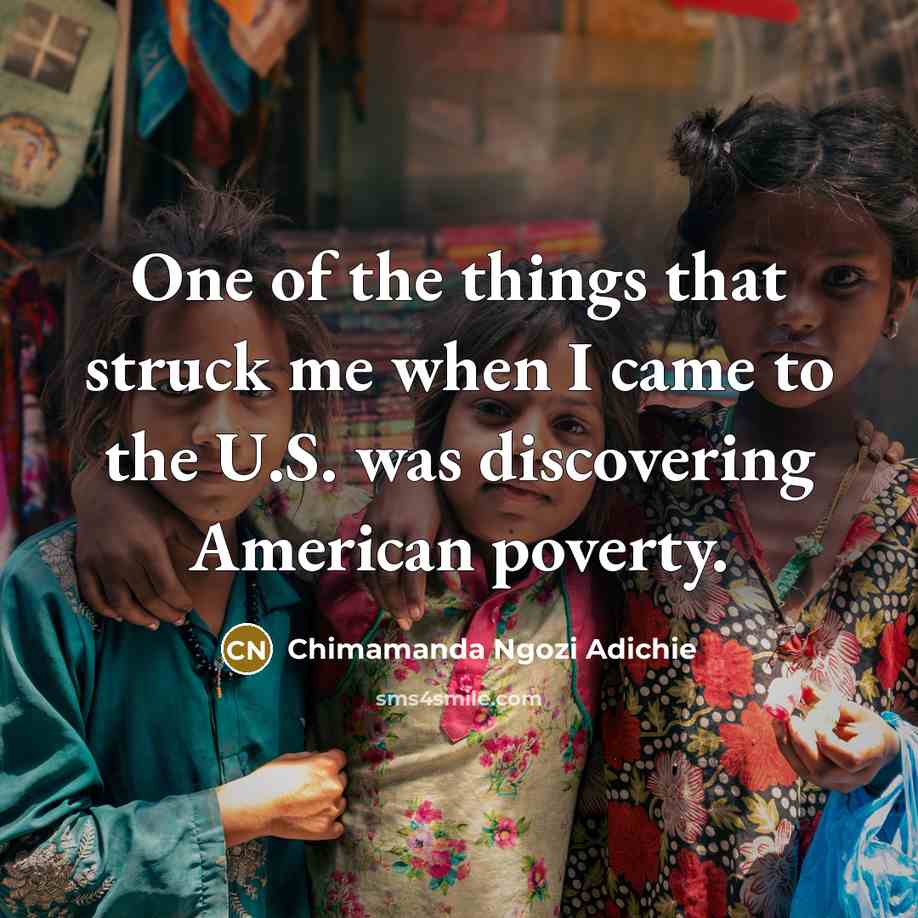 “One of the things that struck me when I came…” quote by Chimamanda Ngozi Adichie