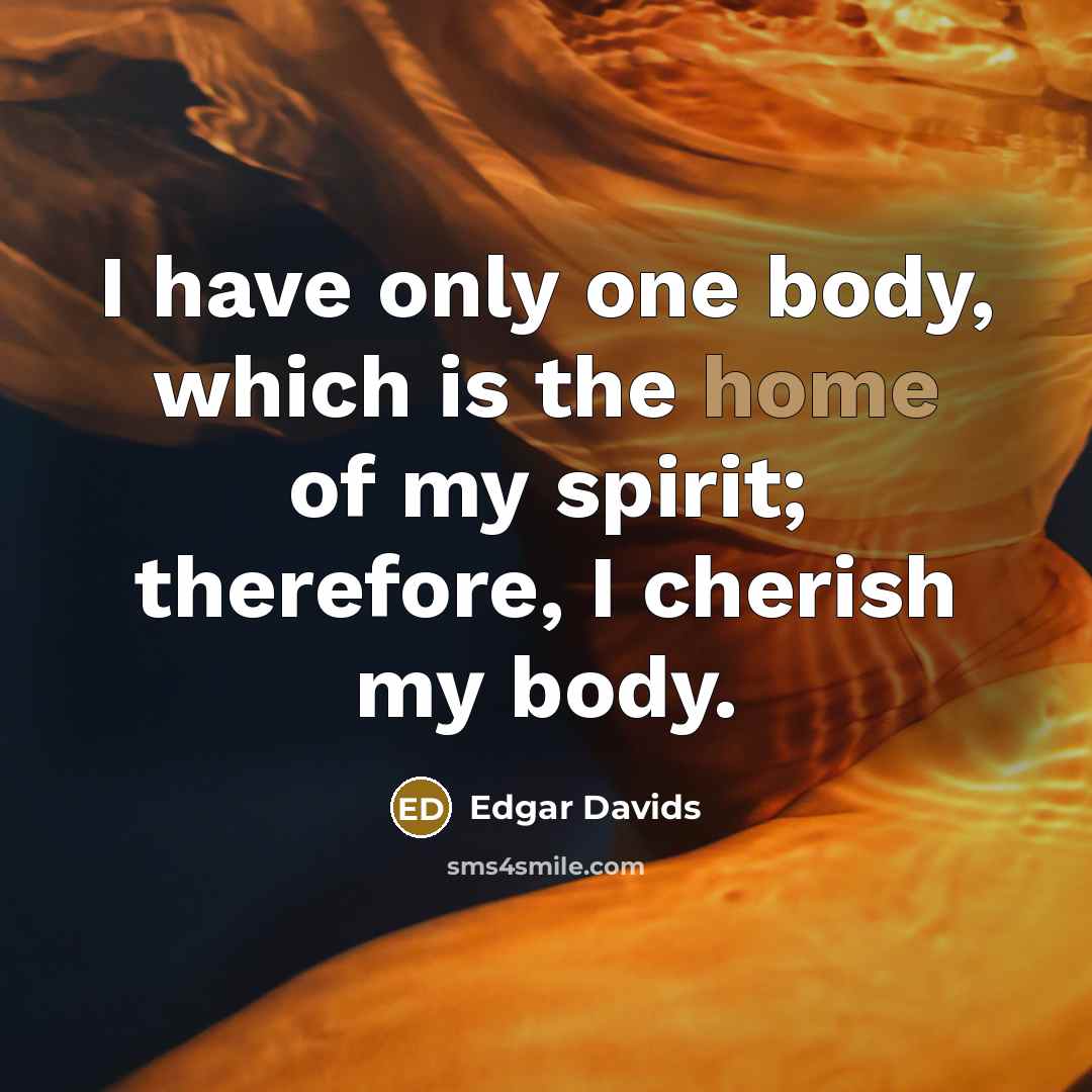 “I have only one body, which is the home of…” quote by Edgar Davids