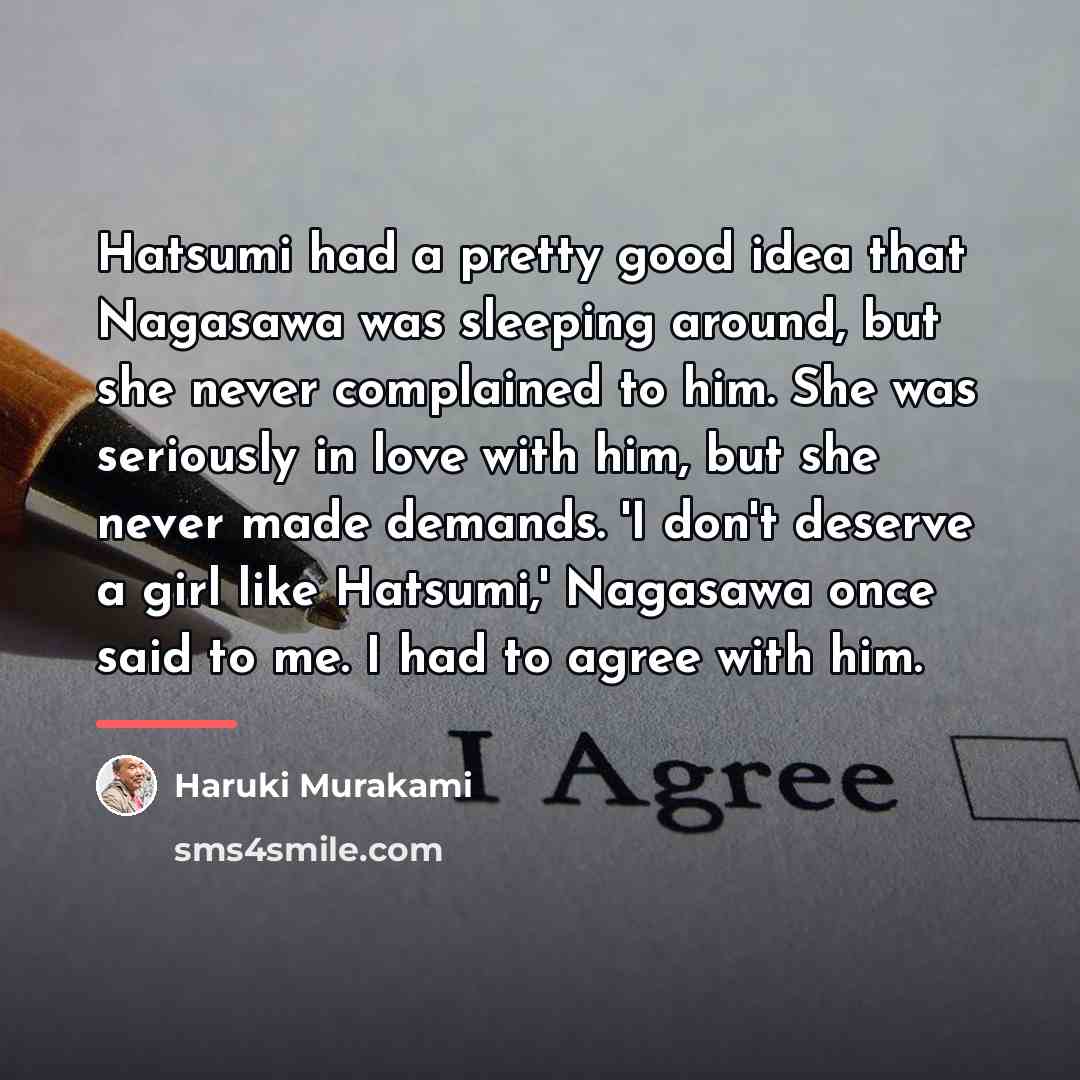 “Hatsumi had a pretty good idea that Nagasawa was sleeping…” quote by Haruki Murakami