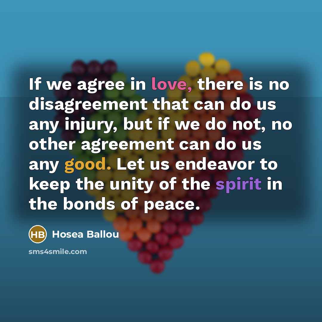 “If we agree in love, there is no disagreement that…” quote by Hosea Ballou