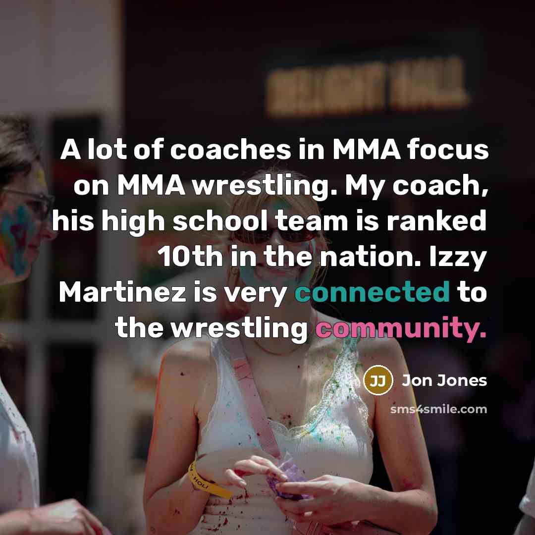 “A lot of coaches in MMA focus on MMA wrestling.…” quote by Jon Jones