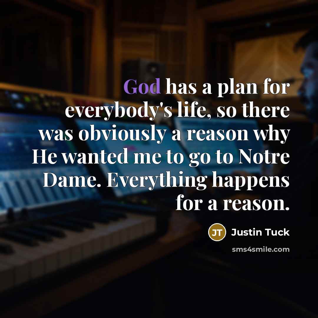 “God has a plan for everybody's life, so there was…” quote by Justin Tuck