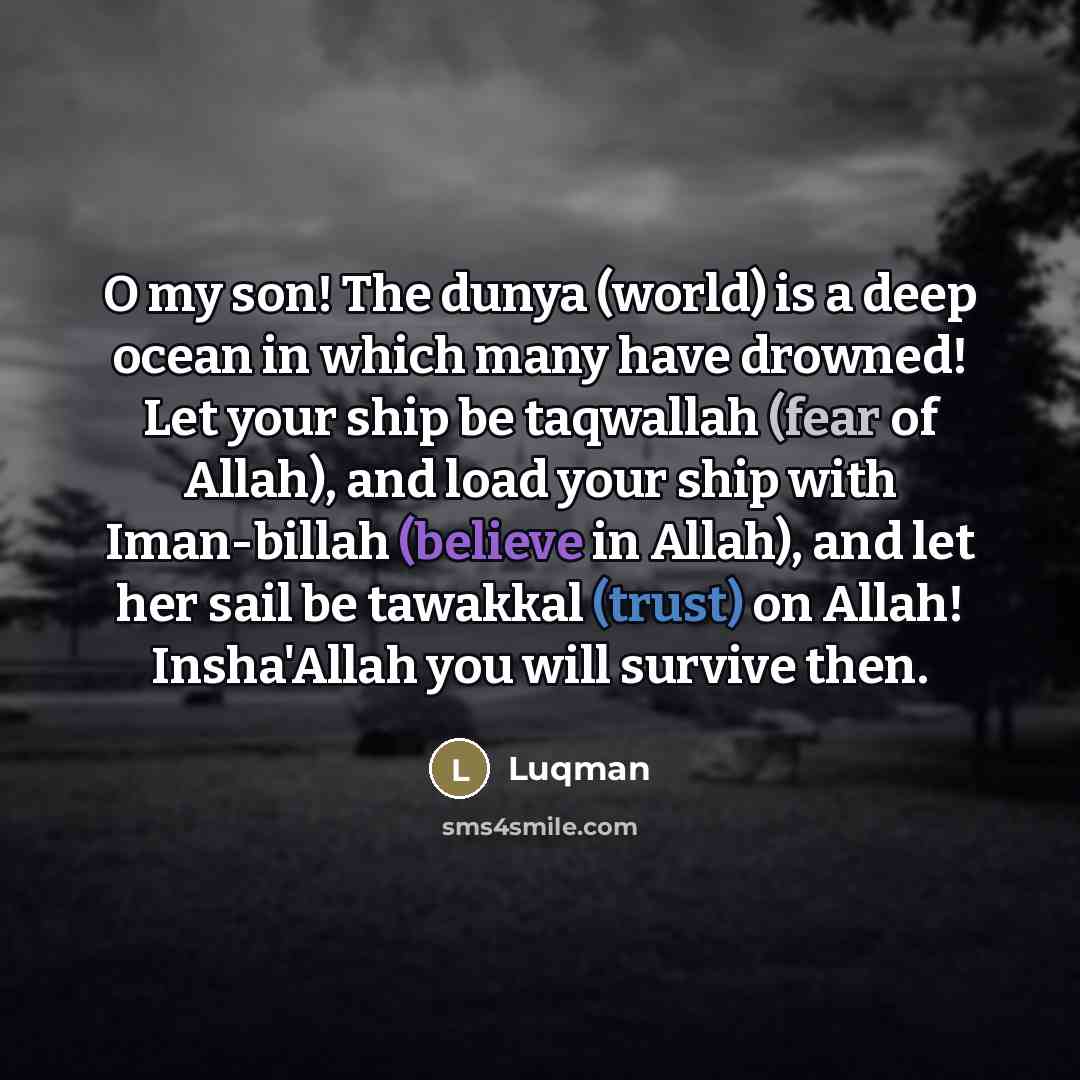 “O my son! The dunya (world) is a deep ocean…” quote by Luqman