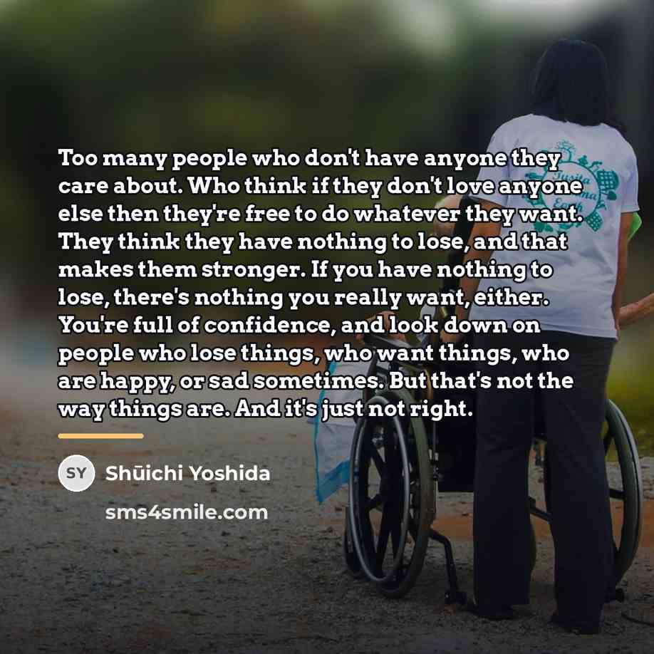 “Too many people who don't have anyone they care about.…” quote by Shuichi Yoshida