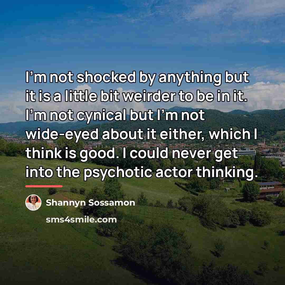 “I'm not shocked by anything but it is a little…” quote by Shannyn Sossamon