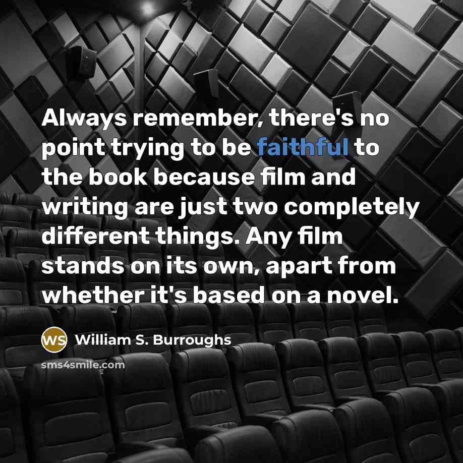 “Always remember, there's no point trying to be faithful to…” quote by William S. Burroughs