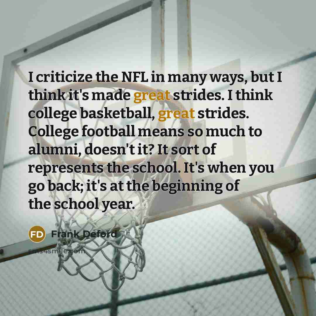 “I criticize the NFL in many ways, but I think…” quote by Frank Deford