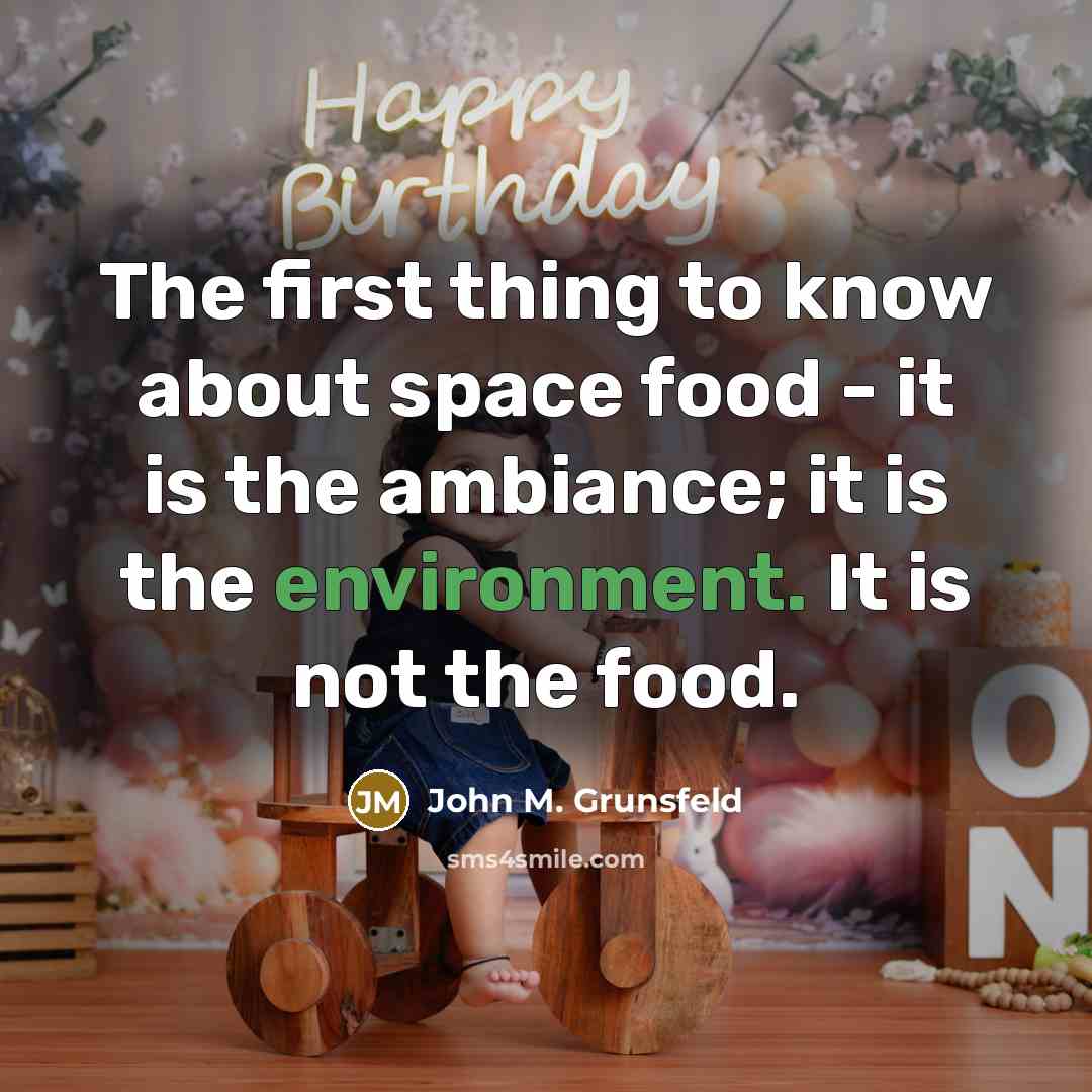 “The first thing to know about space food - it…” quote by John M. Grunsfeld