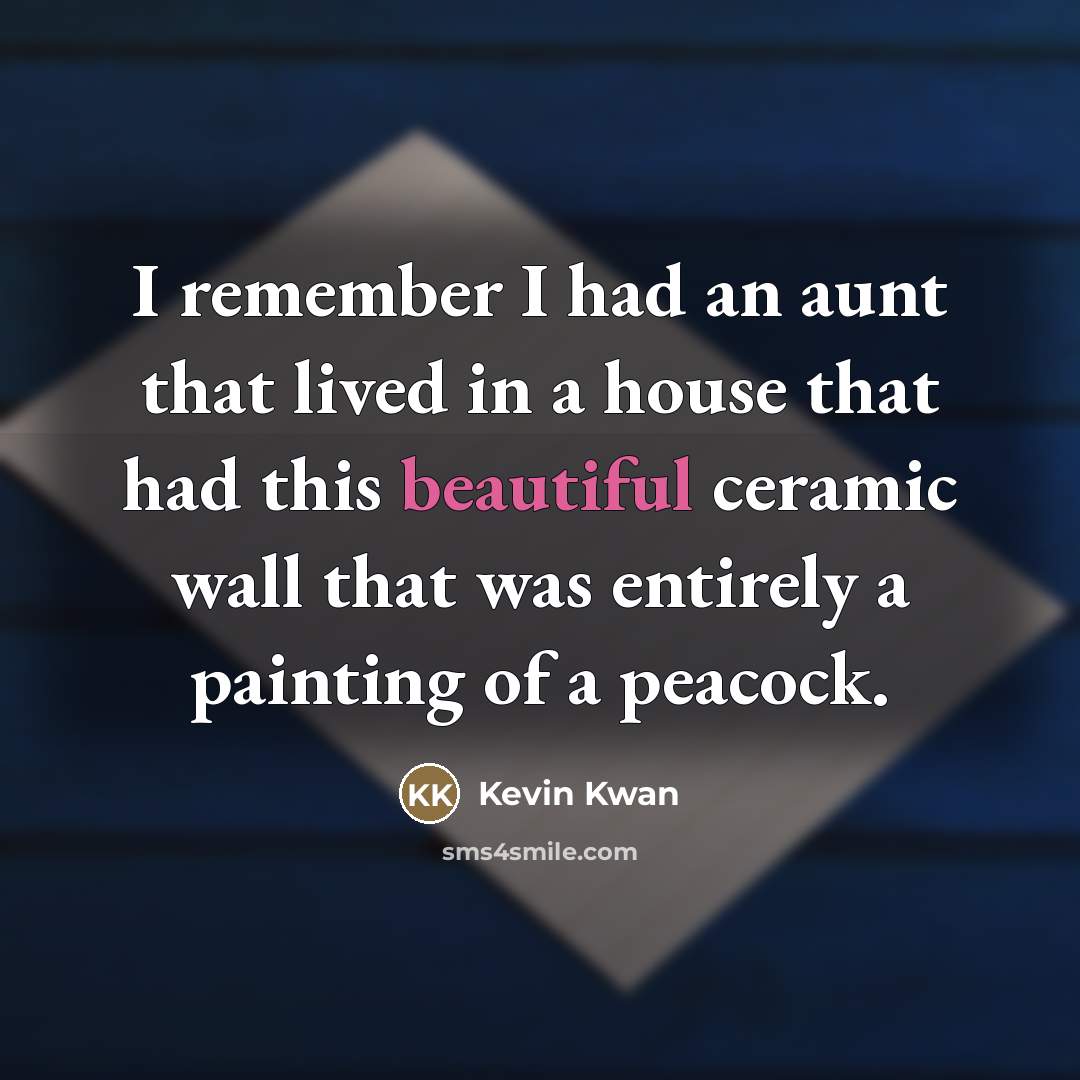 “I remember I had an aunt that lived in a…” quote by Kevin Kwan