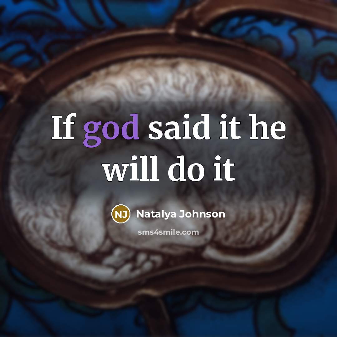 “If god said it he will do it…” quote by Natalya Johnson
