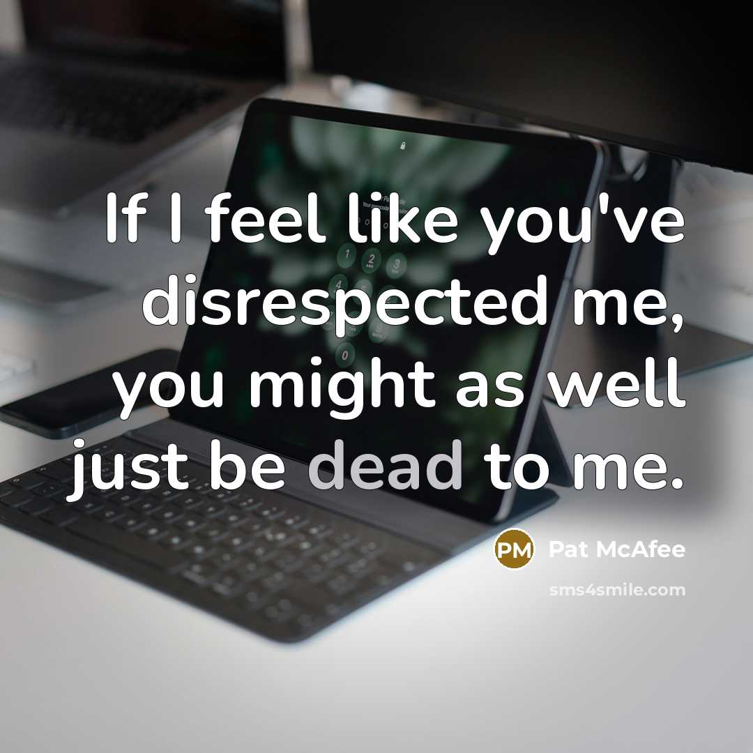 “If I feel like you've disrespected me, you might as…” quote by Pat McAfee