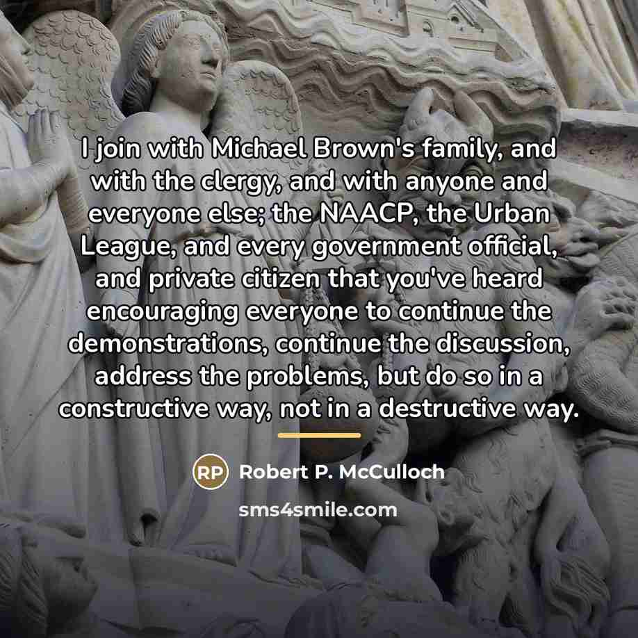 “I join with Michael Brown's family, and with the clergy,…” quote by Robert P. McCulloch